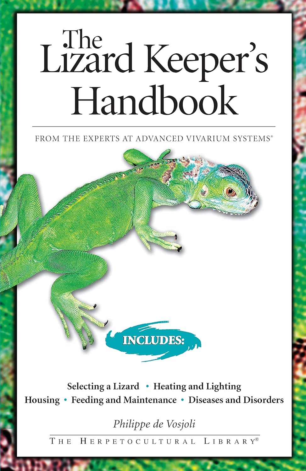 The Lizard Keeper’s Handbook (Advanced Vivarium Systems)